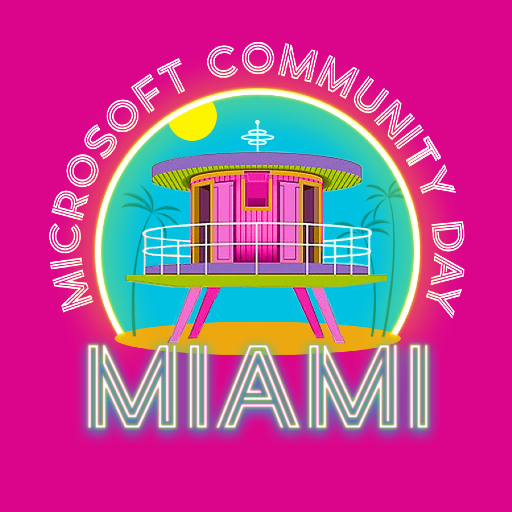 Microsoft 365 Community Day Miami 2024