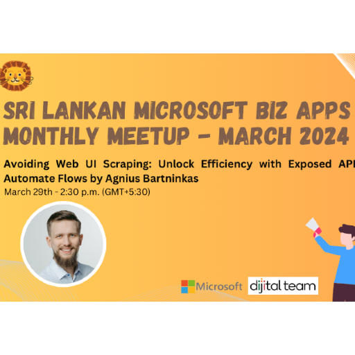 Sri Lankan Microsoft BizApps Monthly Meetup - March 2024